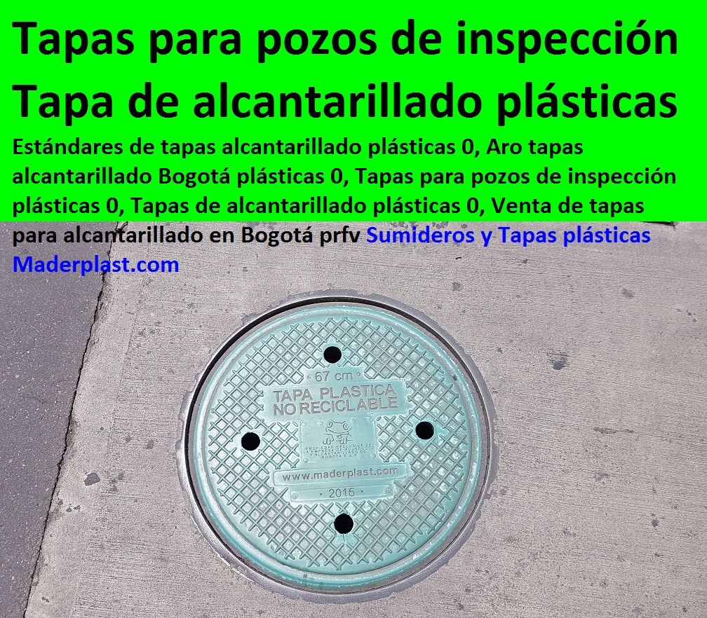 Estándares de tapas alcantarillado plásticas 0, Aro tapas alcantarillado Bogotá plásticas 0, Tapas para pozos de inspección plásticas 0, Tapas de alcantarillado plásticas 0, Venta de tapas para alcantarillado en Bogotá prfv Estándares de tapas alcantarillado plásticas 0, Aro tapas alcantarillado Bogotá plásticas 0, Tapas para pozos de inspección plásticas 0, Tapas de alcantarillado plásticas 0, Venta de tapas para alcantarillado en Bogotá prfv Estándares de tapas alcantarillado plásticas 0, Aro tapas alcantarillado Bogotá plásticas 0, Tapas para pozos de inspección plásticas 0, Tapas de alcantarillado plásticas 0, Venta de tapas para alcantarillado en Bogotá prfv